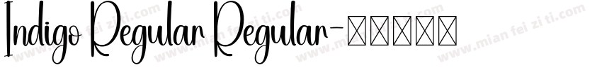 Indigo Regular Regular字体转换